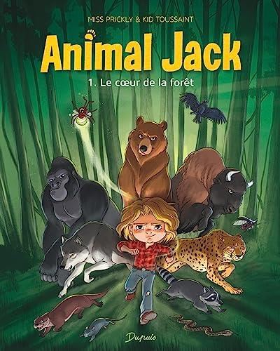 Animal Jack T01 : Le Cœur de la forêt