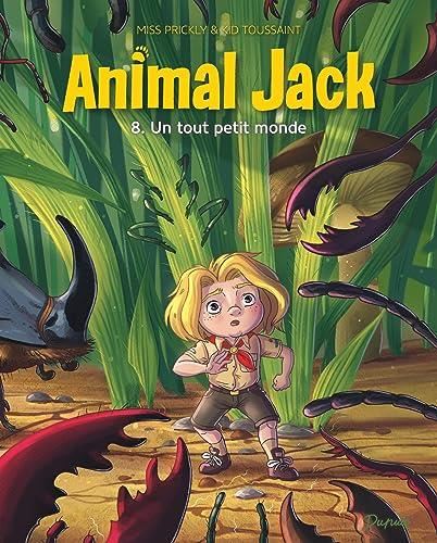 Animal Jack T07 : Un tout petit mondes