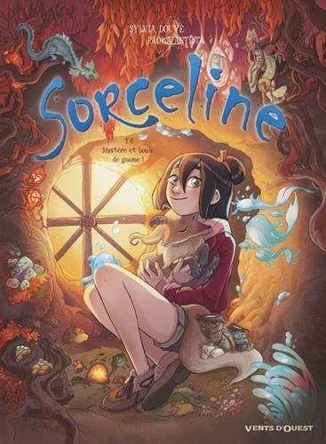 Sorceline T06 : Mystère et Boule de Gnome !